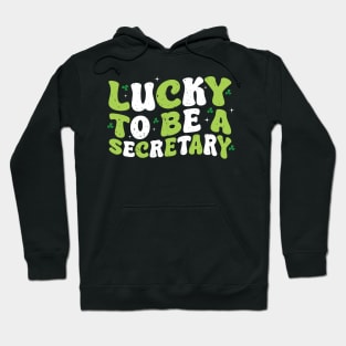 Funny Saying Lucky To Be A Secretary School St Patricks Day Hoodie